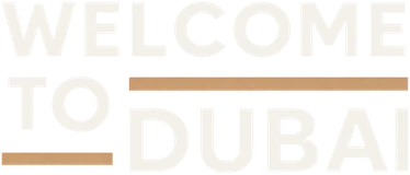 Welcome to Dubai